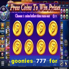 goonies 777 for slot games