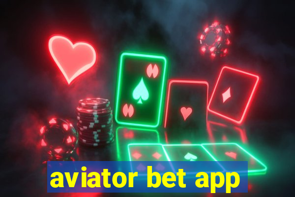 aviator bet app