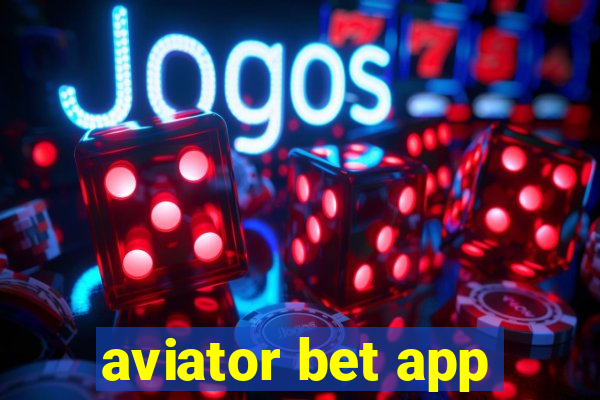 aviator bet app