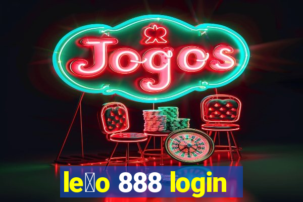 le茫o 888 login