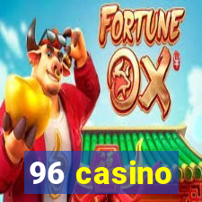 96 casino