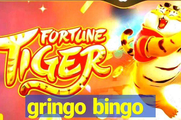 gringo bingo