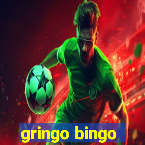 gringo bingo