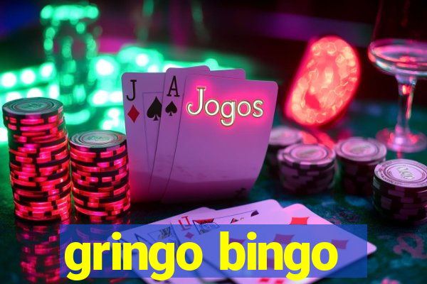 gringo bingo