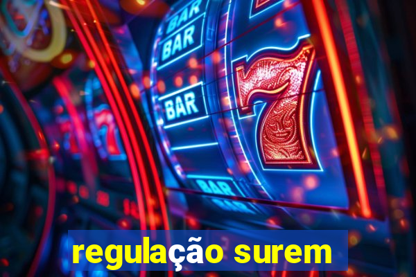 regulação surem