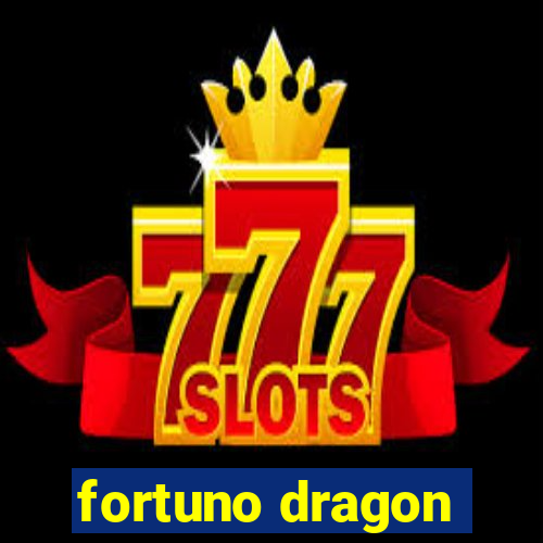 fortuno dragon