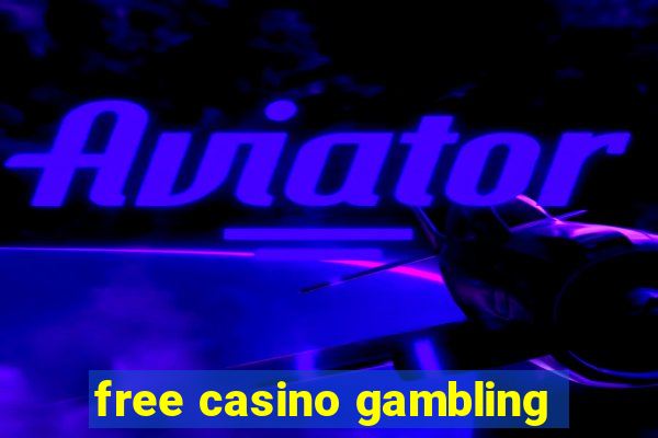 free casino gambling