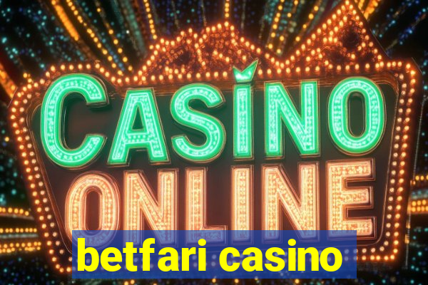 betfari casino