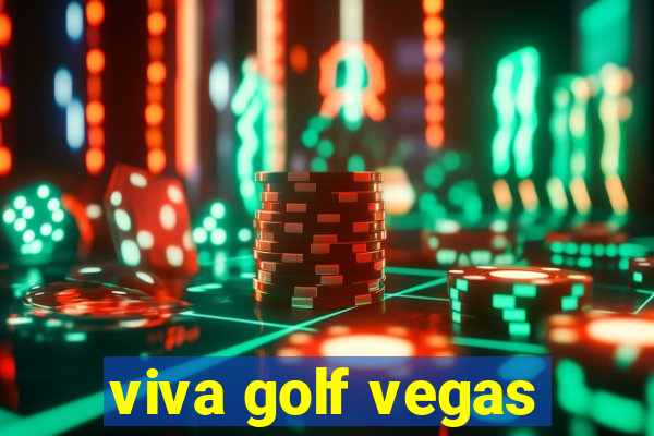 viva golf vegas