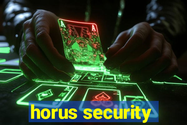 horus security