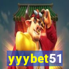 yyybet51