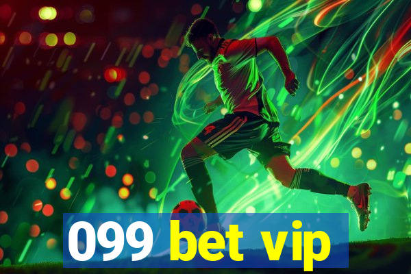 099 bet vip