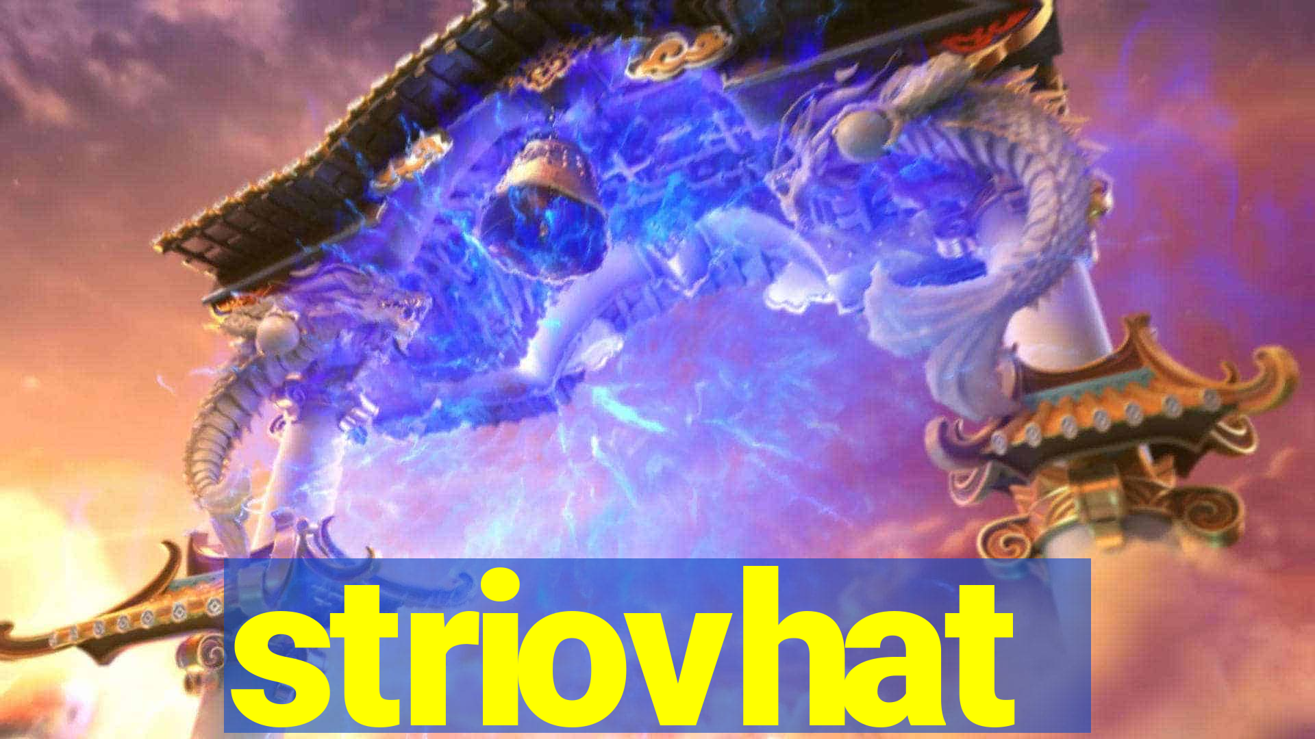 striovhat