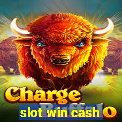 slot win cash