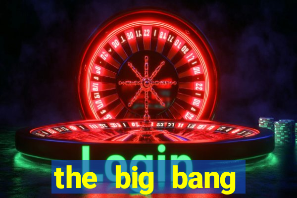 the big bang online dublado