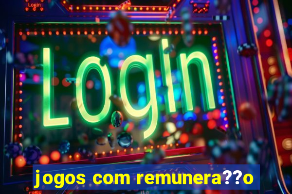 jogos com remunera??o