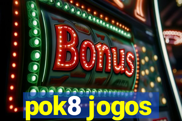 pok8 jogos