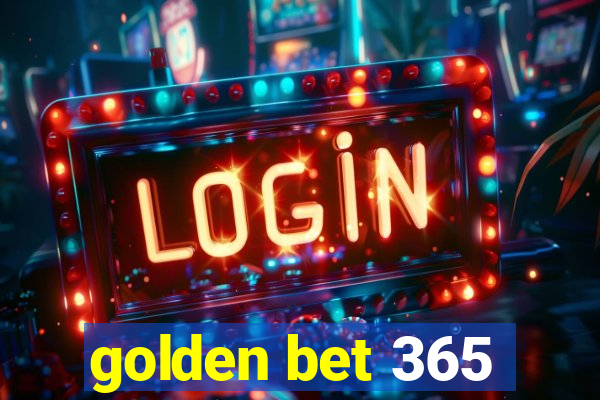 golden bet 365