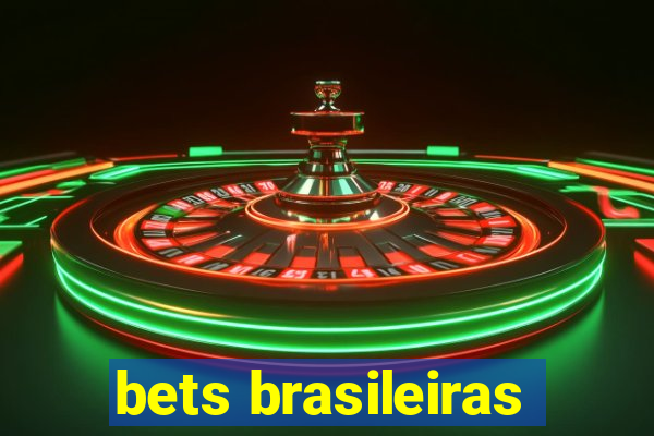 bets brasileiras