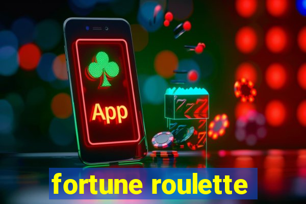 fortune roulette