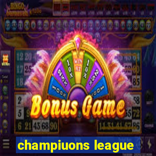 champiuons league