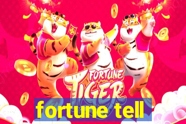 fortune tell