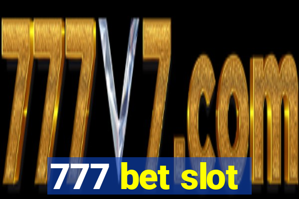 777 bet slot