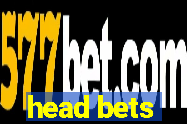 head bets