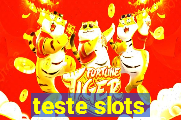 teste slots