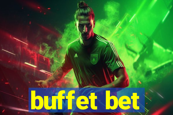 buffet bet