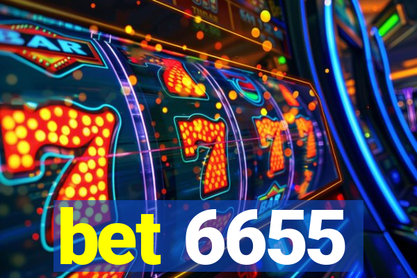 bet 6655