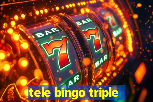 tele bingo triple