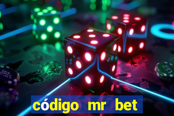 código mr bet rodadas grátis