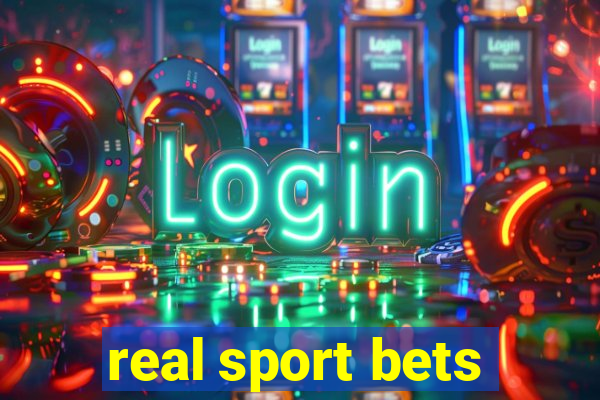 real sport bets