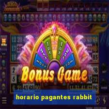 horario pagantes rabbit