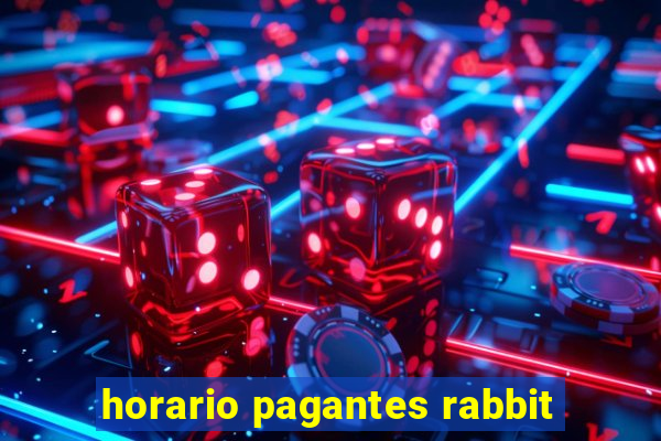 horario pagantes rabbit