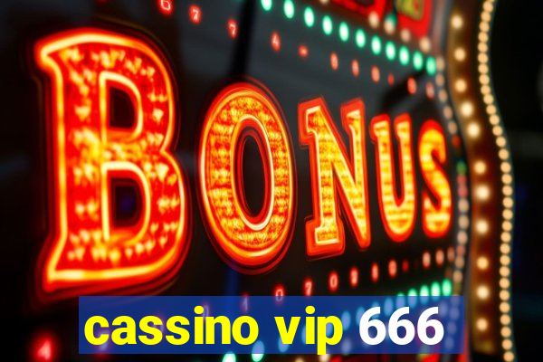 cassino vip 666