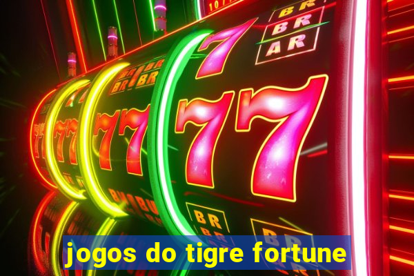 jogos do tigre fortune