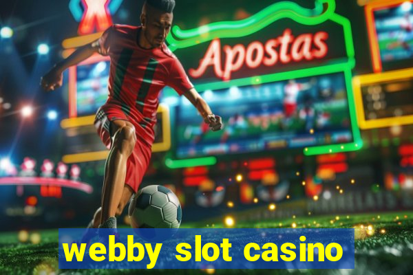 webby slot casino