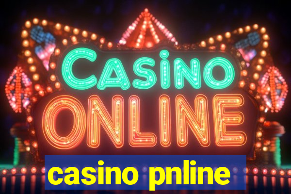 casino pnline