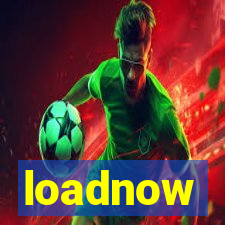 loadnow