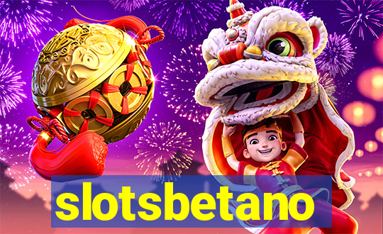 slotsbetano