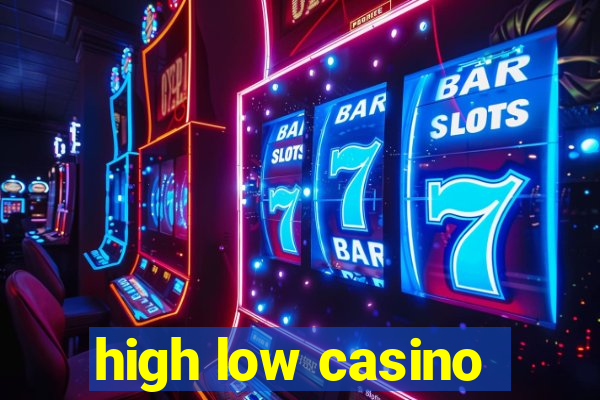 high low casino