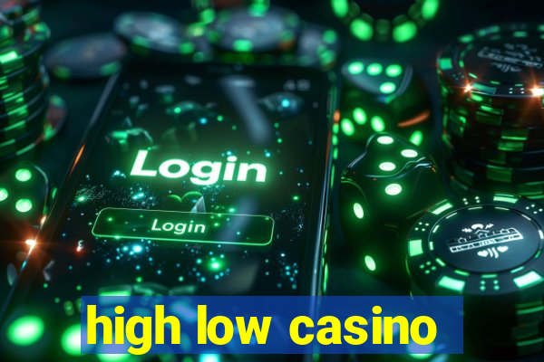 high low casino