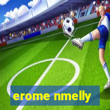 erome nmelly