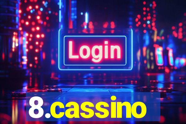 8.cassino