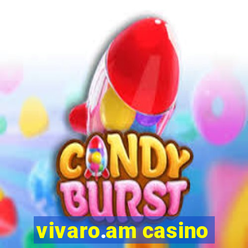 vivaro.am casino