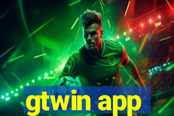 gtwin app