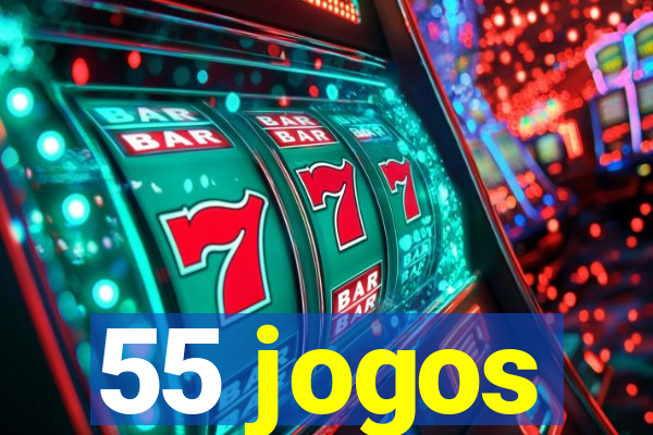 55 jogos