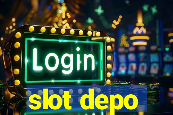 slot depo